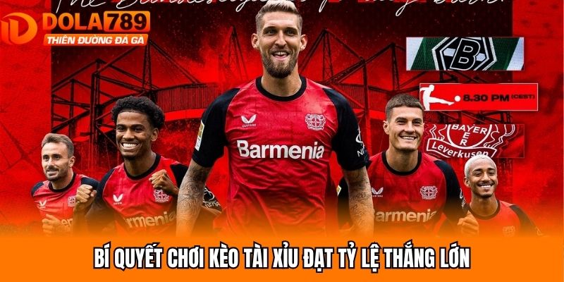 Bí quyết chơi kèo tài xỉu đạt tỷ lệ thắng lớn