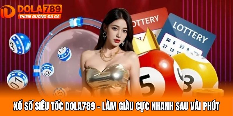 Xổ số siêu tốc